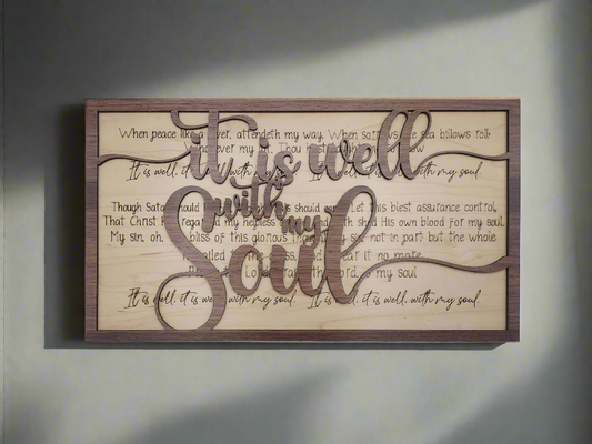 Dimensional Wooden Wall Sign - It is well with my soul -Daily Inspirational home decor