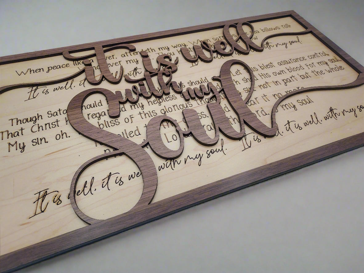 Dimensional Wooden Wall Sign - It is well with my soul -Daily Inspirational home decor
