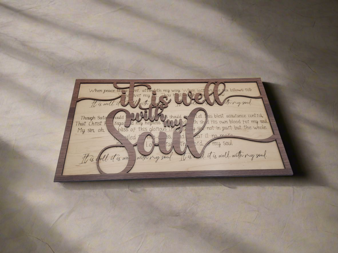 Dimensional Wooden Wall Sign - It is well with my soul -Daily Inspirational home decor