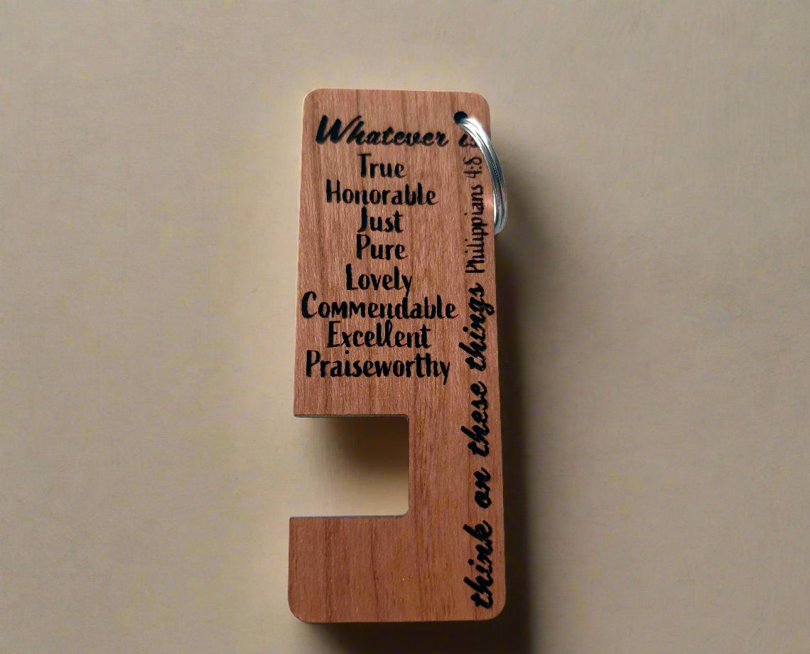 Phone Stand Keychain - Wooden Engraved Philippians 4:8