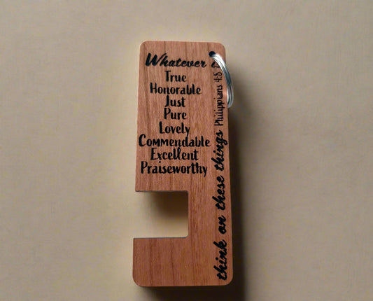 Phone Stand Keychain - Wooden Engraved Philippians 4:8