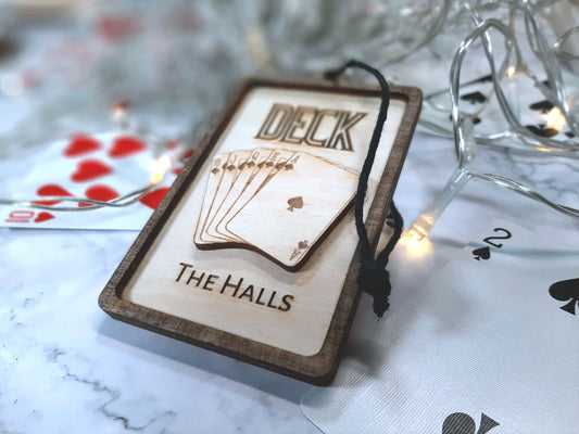 DECK The Halls - Christmas Ornament - Playing Cards Holiday Decoration