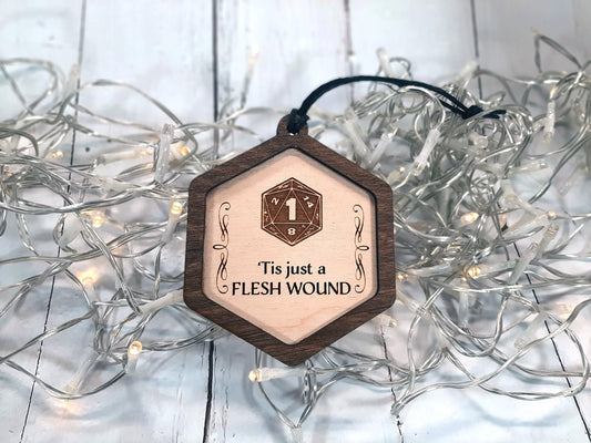 Tis Just a Flesh Wound - Christmas Ornament - Dungeons and Dragons, Dungeon Master gaming themed Holiday Decoration