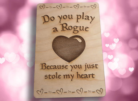 Valentine/Anniversary Card - Rogue You Stole My Heart RPG Gaming Clever VDay card, engraved wood, gamer gift, rpg, role-playing games d&d