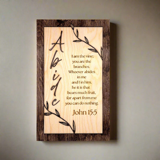 ABIDE John 15:5 Wooden Wall Sign – Christian Home Decor with Raised Lettering and Engraved Scripture